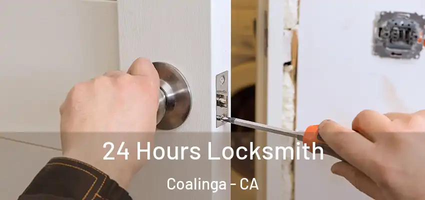24 Hours Locksmith Coalinga - CA