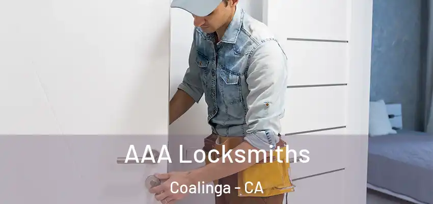AAA Locksmiths Coalinga - CA