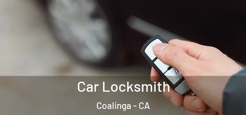  Car Locksmith Coalinga - CA