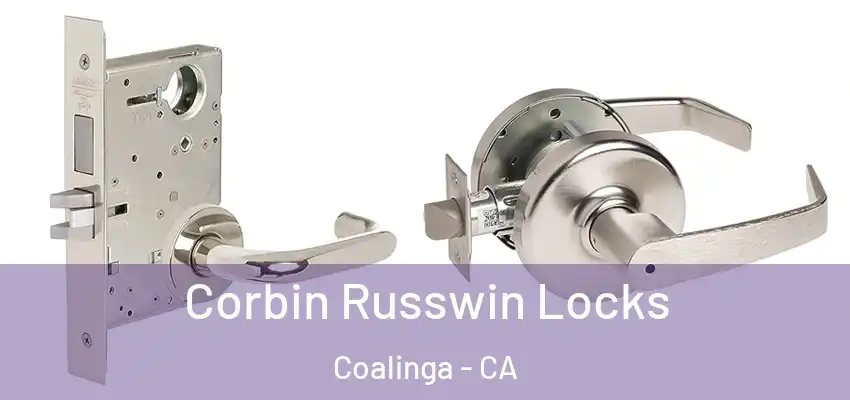  Corbin Russwin Locks Coalinga - CA