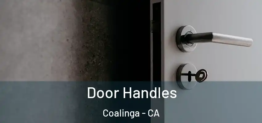 Door Handles Coalinga - CA