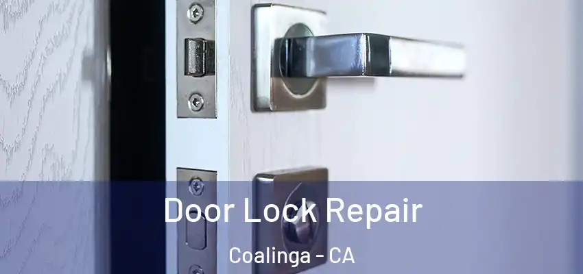 Door Lock Repair Coalinga - CA