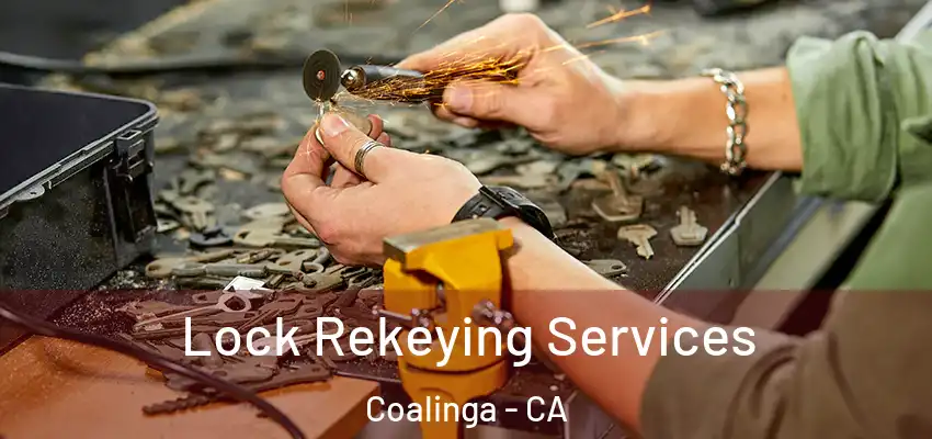 Lock Rekeying Services Coalinga - CA