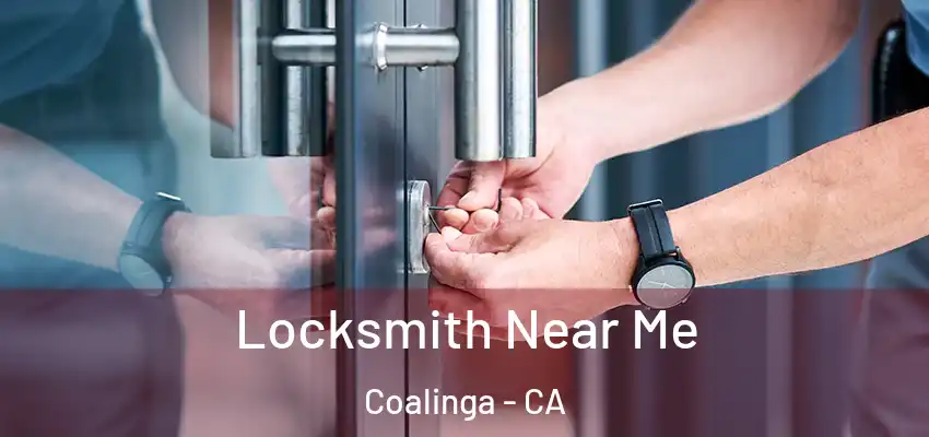  Locksmith Near Me Coalinga - CA