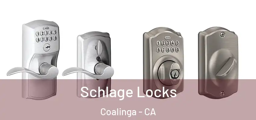  Schlage Locks Coalinga - CA