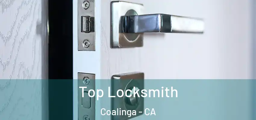 Top Locksmith Coalinga - CA