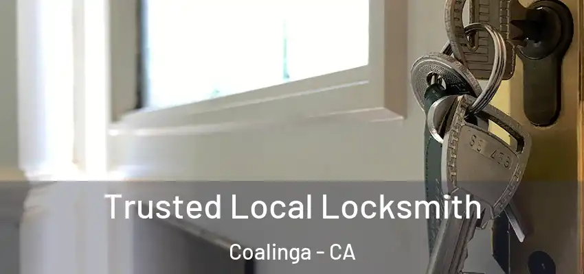  Trusted Local Locksmith Coalinga - CA